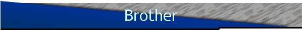 Brother